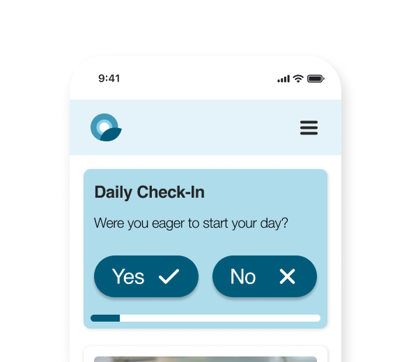 A view of a redesigned Check-In card displayed in the Hub screen of the Q-Life Employee mobile application. The card is light blue with rounded corners and a light shadow. The card title reads "Daily Check-In". Below the title is the question, "Were you eager to start your day?". Below the question are two large answer controls in dark teal. The left reads, "Yes" with a trailing checkmark icon. The right reads, "No" with a trailing 'x' icon. Below is a thin progression bar. The mobile screen is on a light blue background.